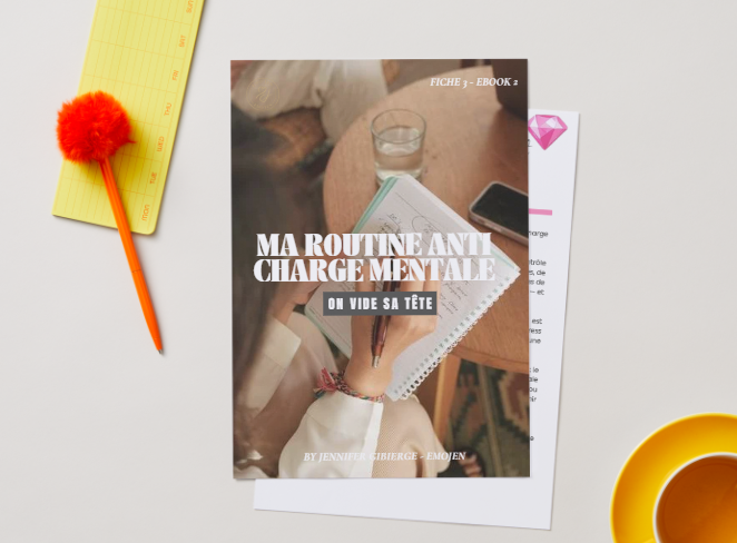 Fiche 3 - Ebook 2 - Ma routine Anti charge mentale