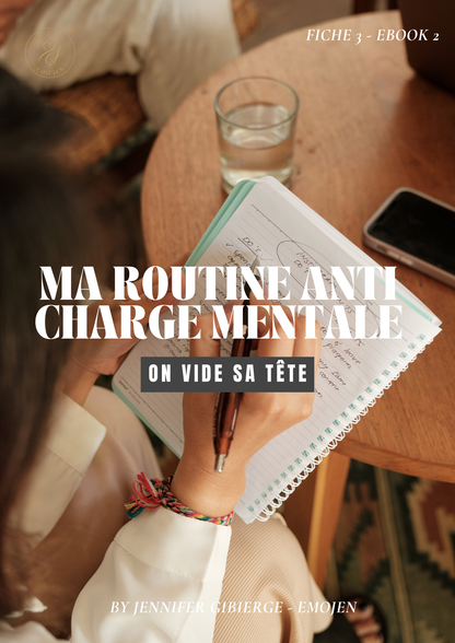 Fiche 3 - Ebook 2 - Ma routine Anti charge mentale