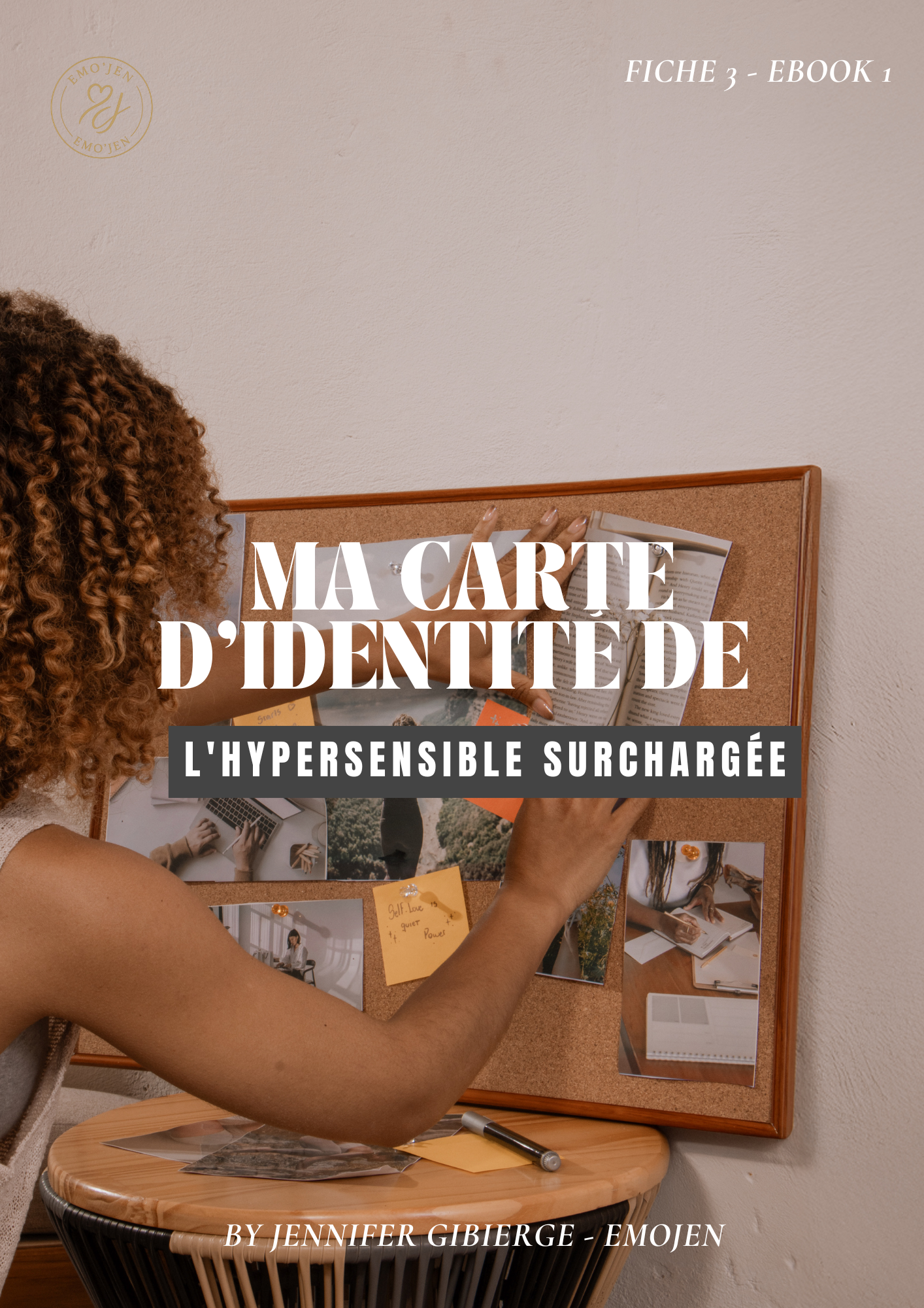 Fiche 3 - Ebook 1 - Ma Carte d'Identité de l'Hypersensible Surchargée