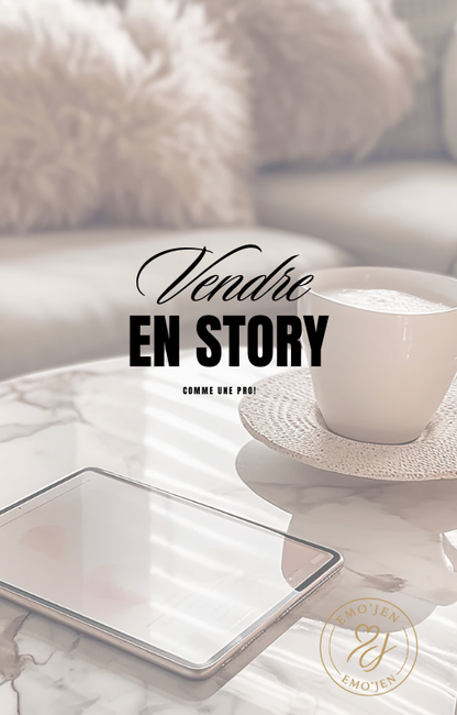 Vendre en story